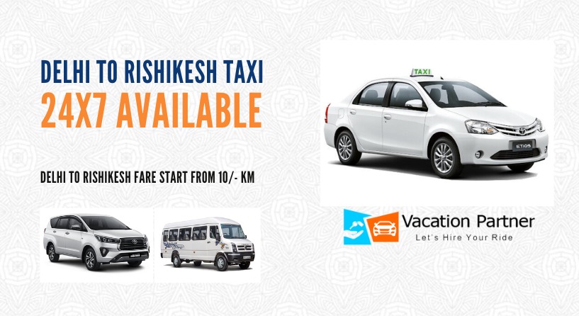 Delhi To Rishikesh Taxi Service